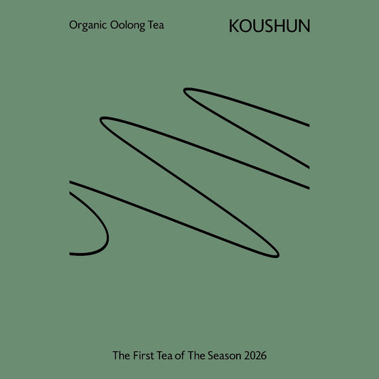 新茶 2026 - KOUSHUN -